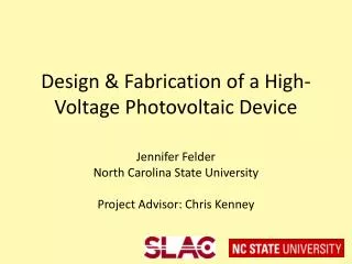 Design &amp; Fabrication of a High-Voltage Photovoltaic Device