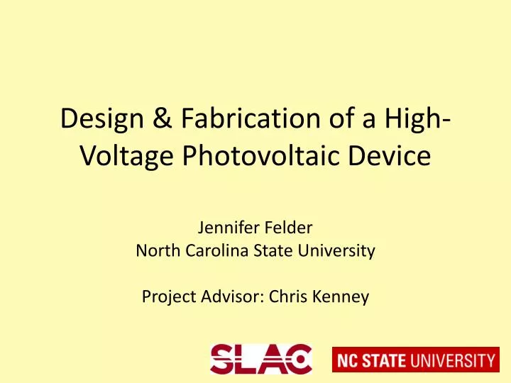 design fabrication of a high voltage photovoltaic device
