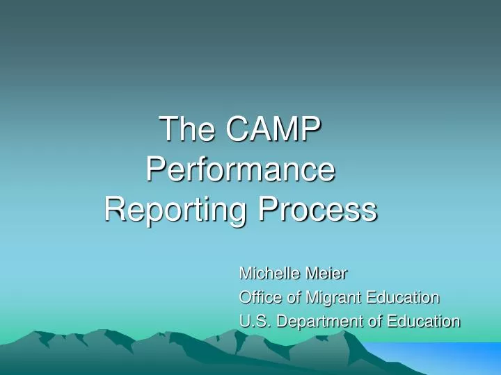 the camp performance reporting process