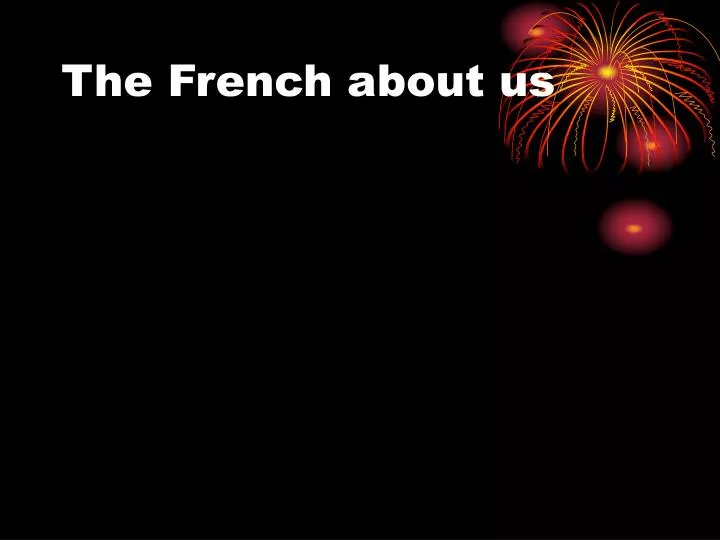 the french about us