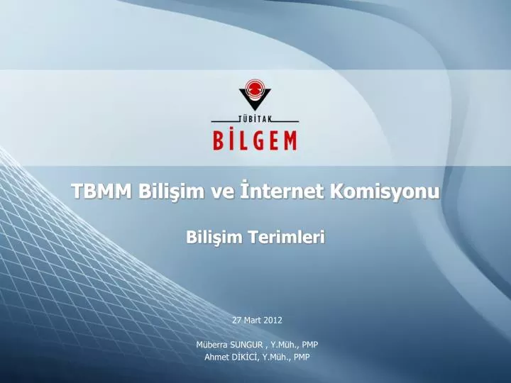 tbmm bili im ve nternet komisyonu bili im terimleri