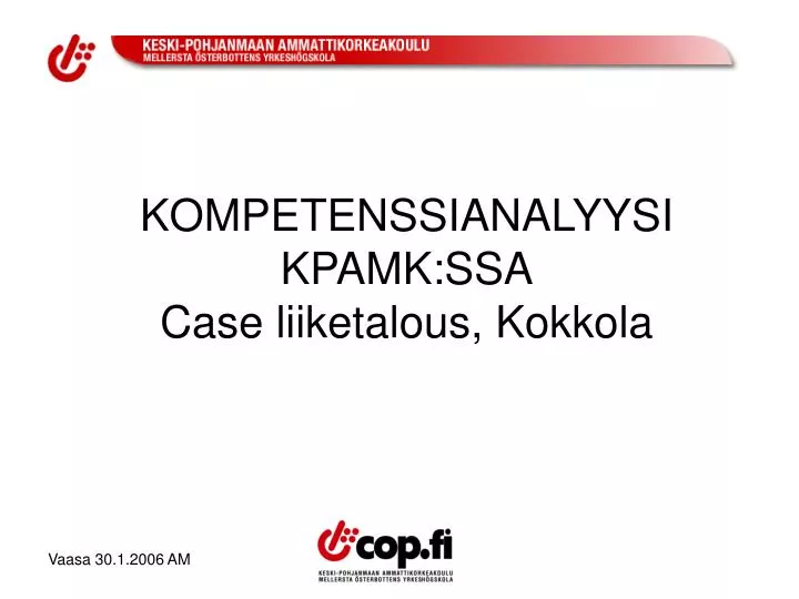 kompetenssianalyysi kpamk ssa case liiketalous kokkola