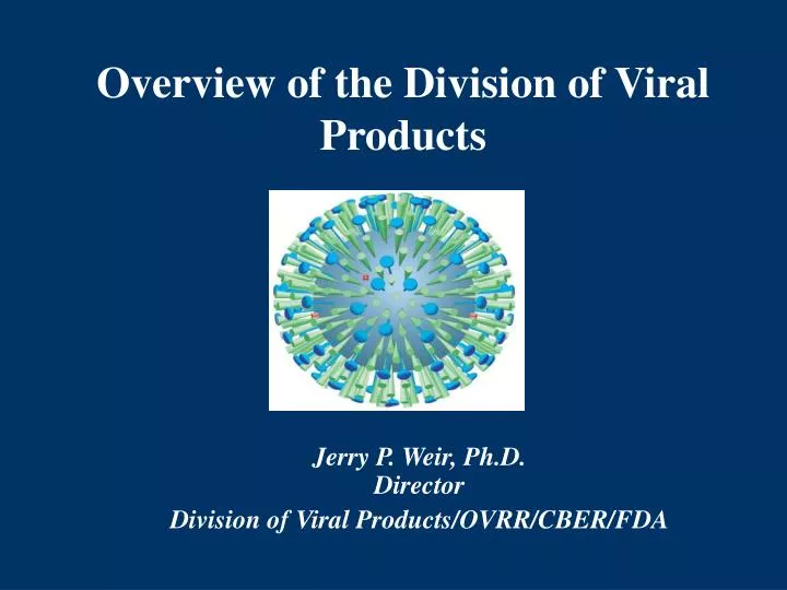 overview of the division of viral products