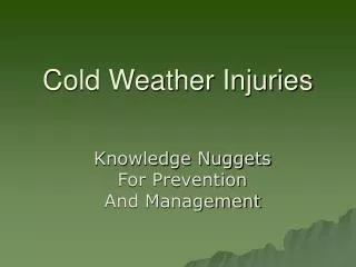 Cold Weather Injuries