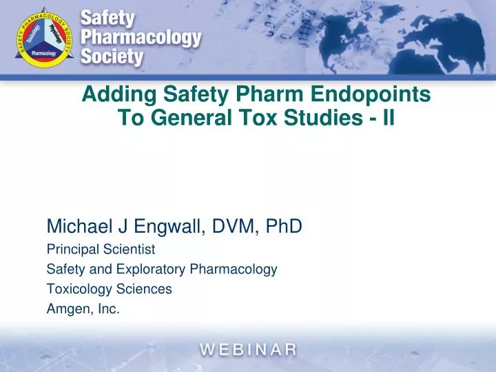 adding safety pharm endopoints to general tox studies ii