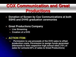 COX Communication and Great Productions