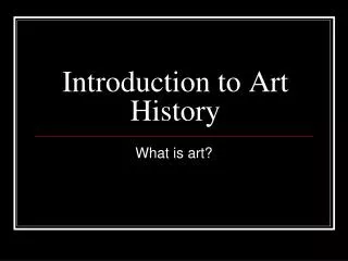 Introduction to Art History