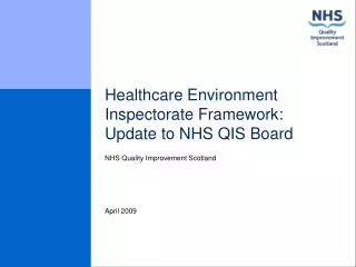 Healthcare Environment Inspectorate Framework: Update to NHS QIS Board