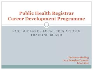 Public Health Registrar Career Development Programme