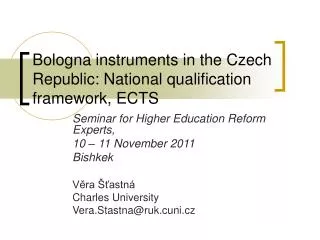 Bologna instruments in the Czech Republic: National qualification framework, ECTS