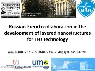 Russian-French collaboration in the development of layered nanostructures for THz technology
