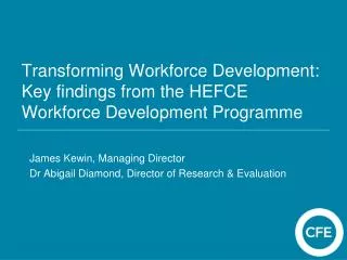 Transforming Workforce Development: Key findings from the HEFCE Workforce Development Programme