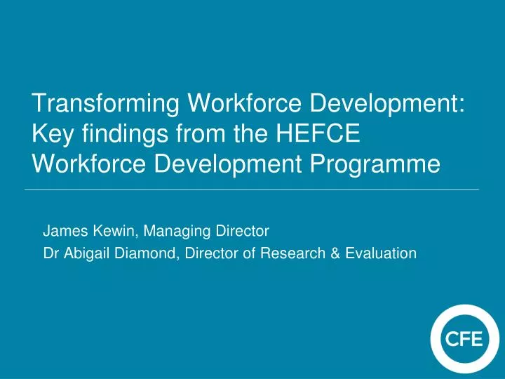 transforming workforce development key findings from the hefce workforce development programme