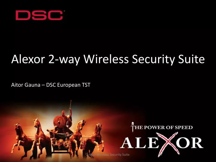 alexor 2 way wireless security suite aitor gauna dsc european tst