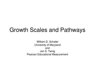 Growth Scales and Pathways