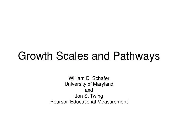 growth scales and pathways