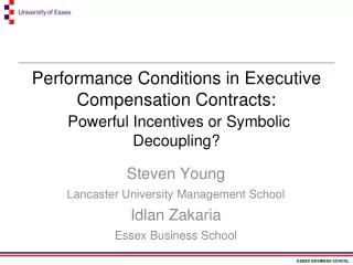 Steven Young Lancaster University Management School Idlan Zakaria Essex Business School