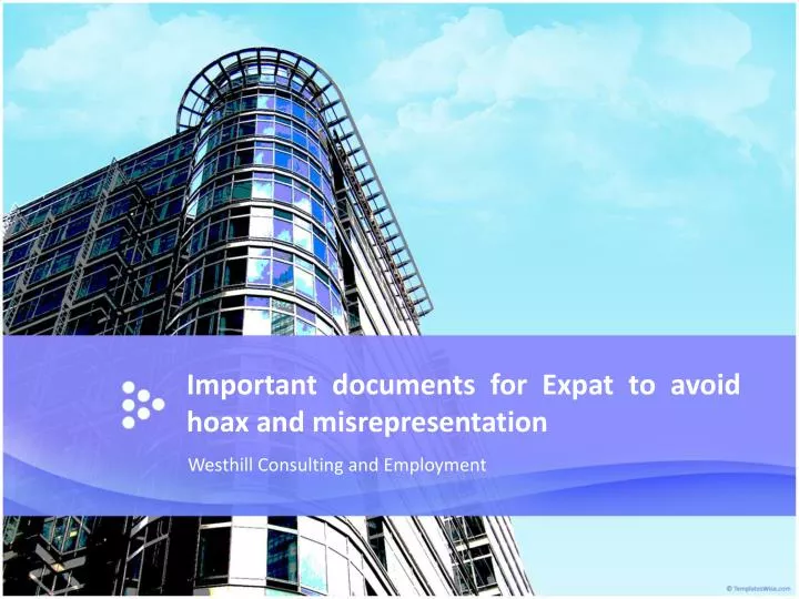 important documents for expat to avoid hoax and misrepresentation