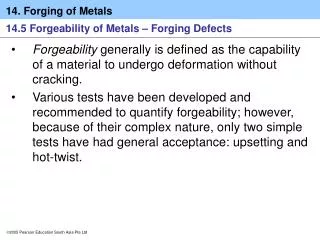 14.5 Forgeability of Metals – Forging Defects