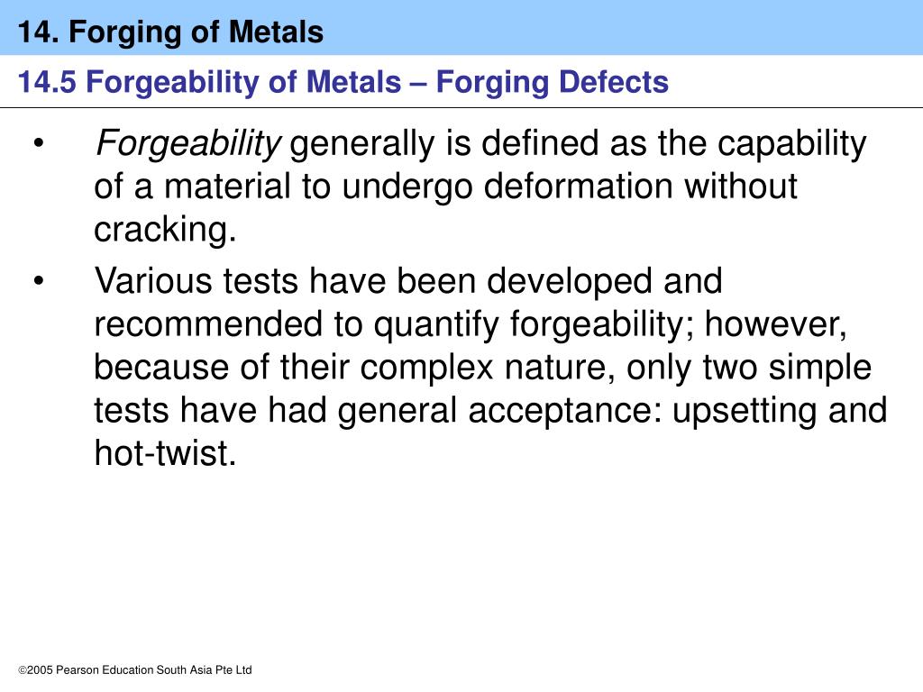 PPT - 14.5 Forgeability of Metals – Forging Defects PowerPoint ...