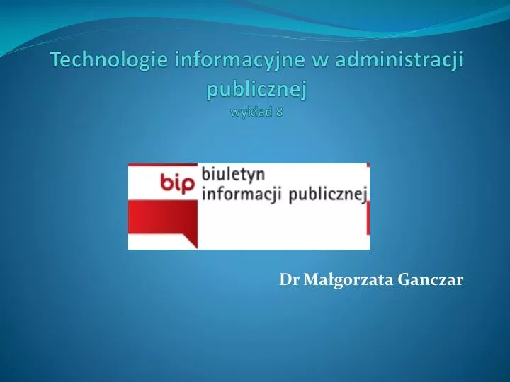 technologie informacyjne w administracji publicznej wyk ad 8