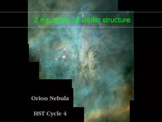 2 equations of stellar structure