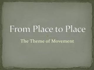 From Place to Place