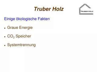 einige kologische fakten graue energie co 2 speicher systemtrennung