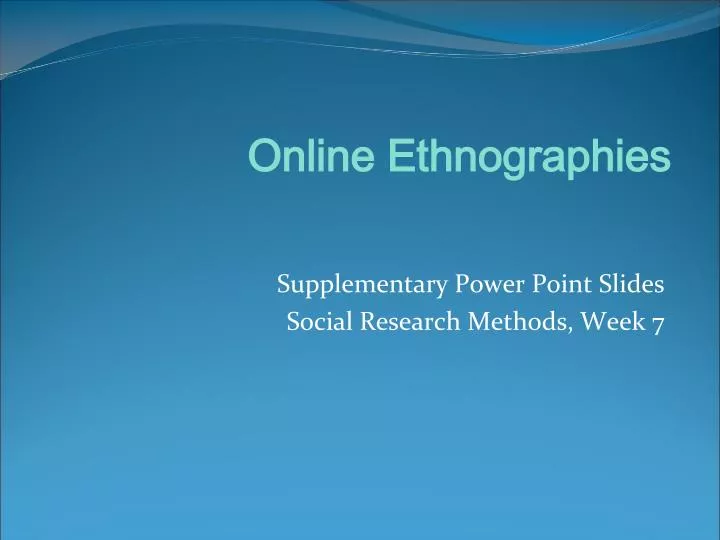 online ethnographies