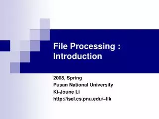 File Processing : Introduction