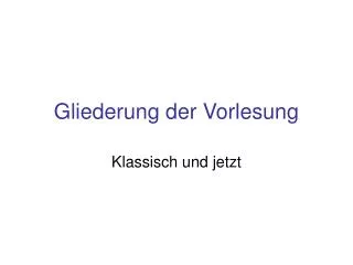 gliederung der vorlesung
