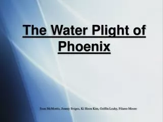 The Water Plight of Phoenix