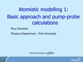 Atomistic modelling 1: Basic approach and pump-probe calculations