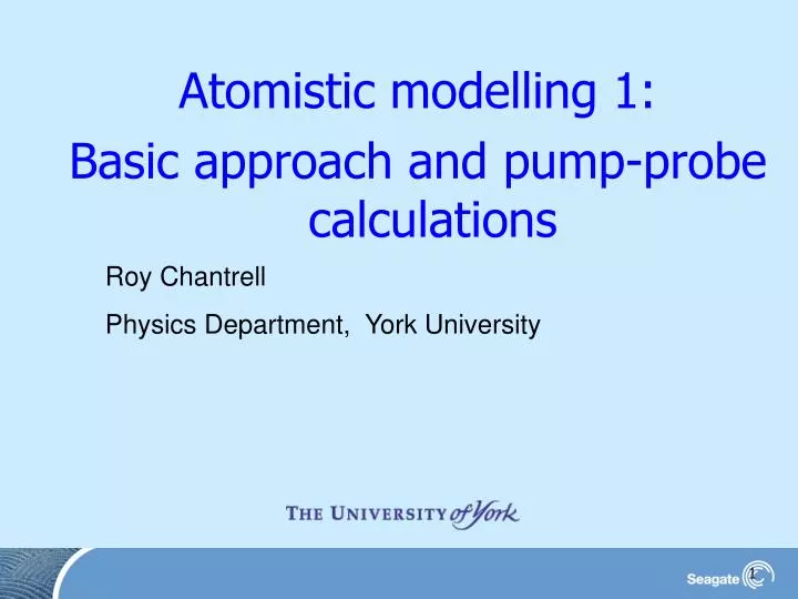 atomistic modelling 1 basic approach and pump probe calculations