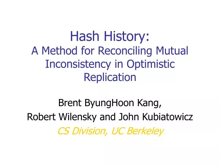 hash history a method for reconciling mutual inconsistency in optimistic replication