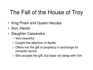 The Fall of the House of Troy