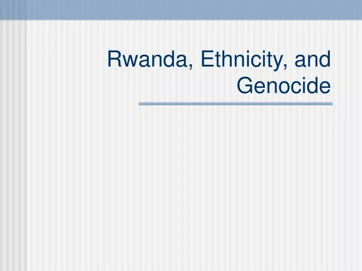 rwanda ethnicity and genocide