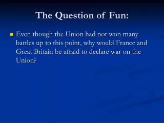 The Question of Fun: