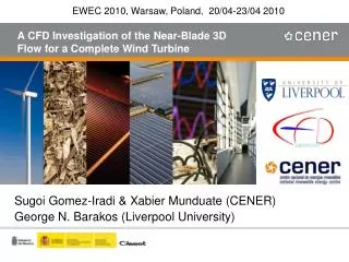 A CFD Investigation of the Near-Blade 3D Flow for a Complete Wind Turbine