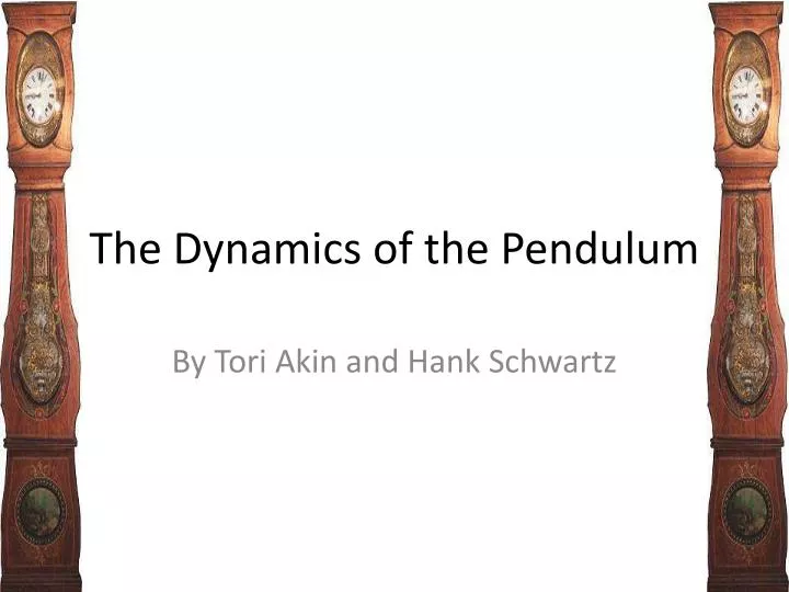 the dynamics of the pendulum