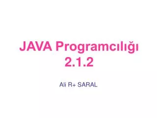 JAVA Programc?l??? 2.1.2