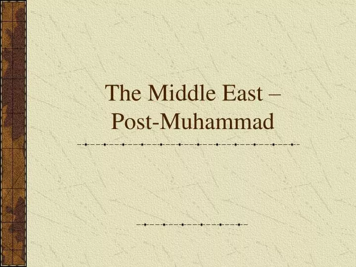 the middle east post muhammad