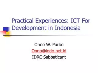 Practical Experiences: ICT For Development in Indonesia