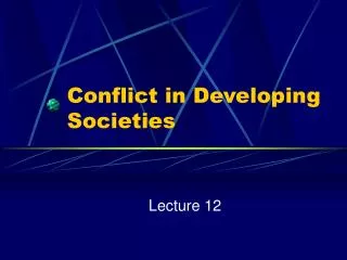 Conflict in Developing Societies