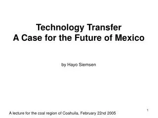 Technology Transfer A Case for the Future of Mexico