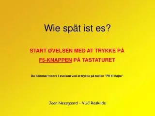 wie sp t ist es