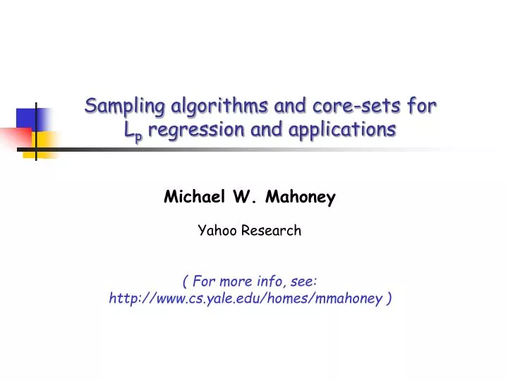 sampling algorithms and core sets for l p regression and applications