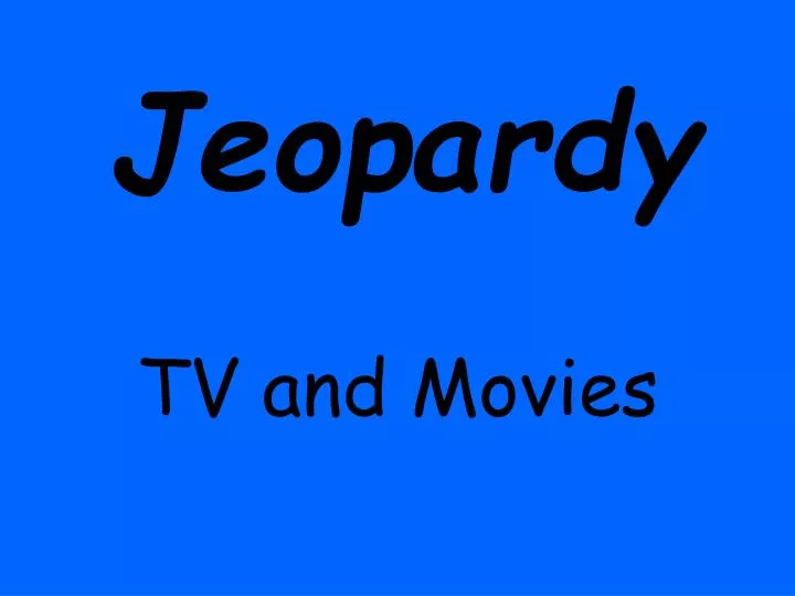 jeopardy