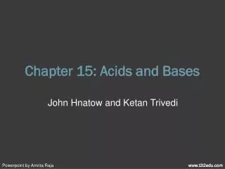 Chapter 15: Acids and Bases