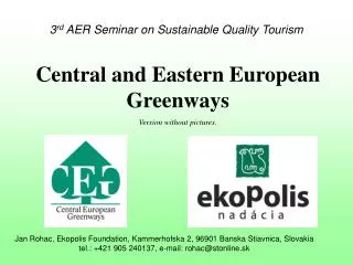 3 rd AER Seminar on Sustainable Quality Tourism
